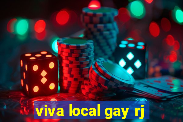 viva local gay rj